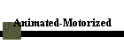 Animated-Motorized