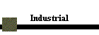 Industrial