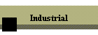 Industrial